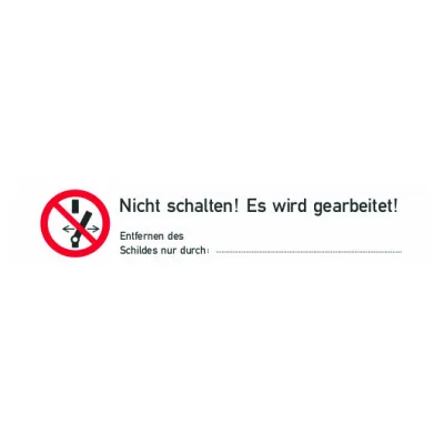 Cimco Warnaufkleber 182740 | Nicht schalten! Es wird gearbeitet! | selbstklebende Folie | 80x16 mm | 10 Stück
