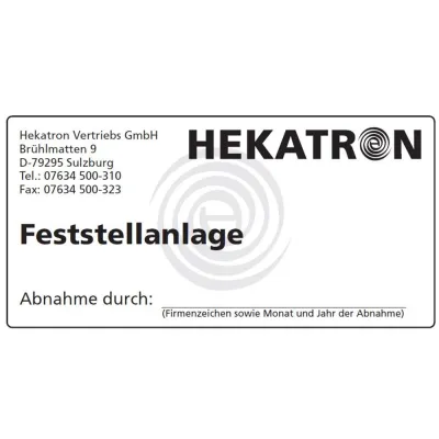 HEKATRON Abnahmeschild FSA 3740888 | Feststellanlagen Kennzeichnung | selbstklebend | Folie | rechteckig | Deutsch