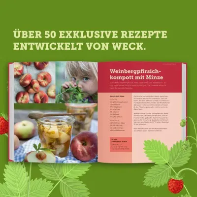 WECK Einkochbuch Das Original | über 50 Rezepte | Einkochen & Fermentieren | Schritt-für-Schritt-Anleitungen